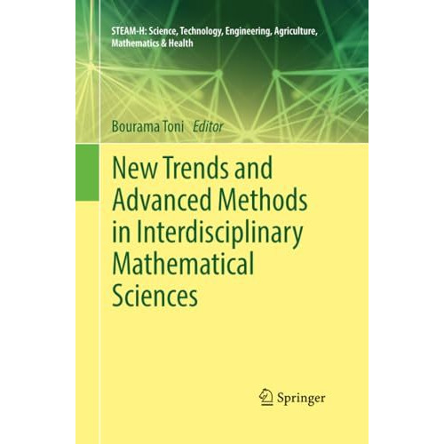 New Trends and Advanced Methods in Interdisciplinary Mathematical Sciences [Paperback]