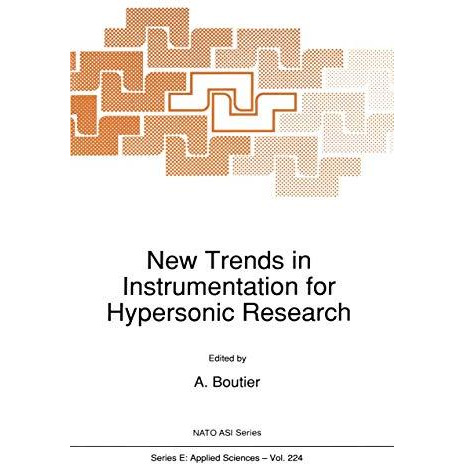 New Trends in Instrumentation for Hypersonic Research [Paperback]