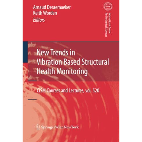 New Trends in Vibration Based Structural Health Monitoring [Paperback]