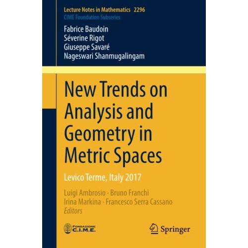 New Trends on Analysis and Geometry in Metric Spaces: Levico Terme, Italy 2017 [Paperback]