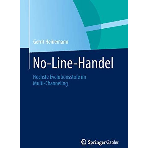 No-Line-Handel: H?chste Evolutionsstufe im Multi-Channeling [Paperback]