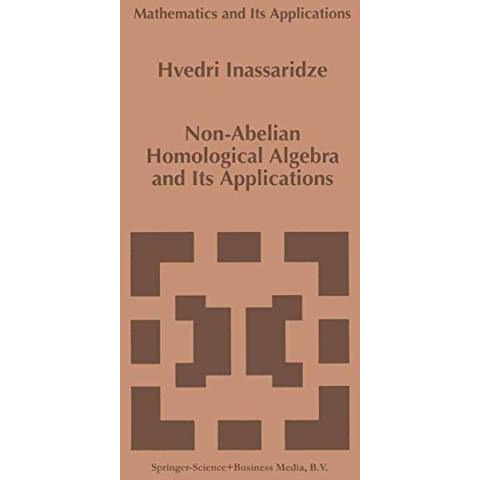 Non-Abelian Homological Algebra and Its Applications [Paperback]