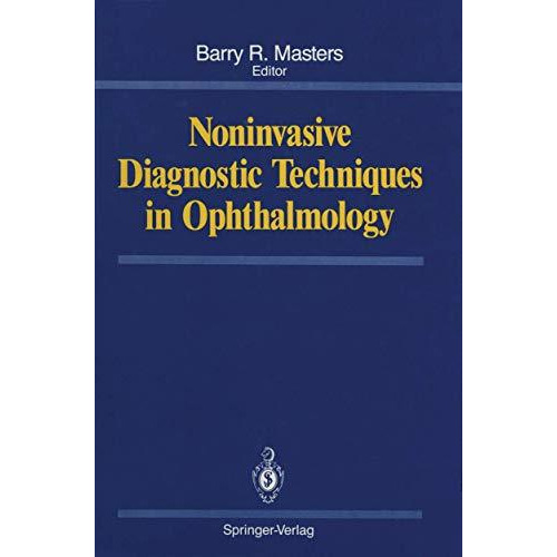 Noninvasive Diagnostic Techniques in Ophthalmology [Paperback]