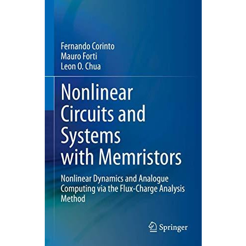 Nonlinear Circuits and Systems with Memristors: Nonlinear Dynamics and Analogue  [Hardcover]