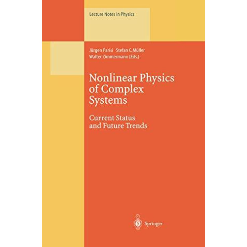 Nonlinear Physics of Complex Systems: Current Status and Future Trends [Paperback]