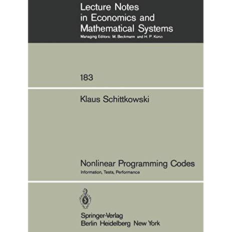 Nonlinear Programming Codes: Information, Tests, Performance [Paperback]