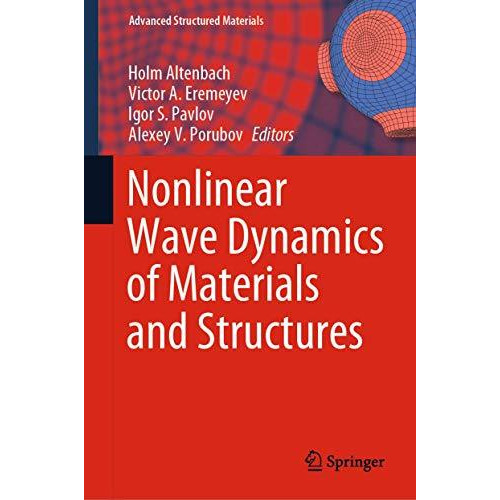 Nonlinear Wave Dynamics of Materials and Structures [Hardcover]