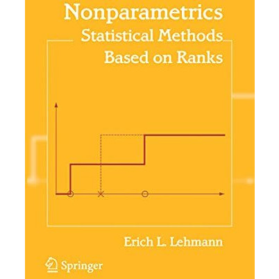 Nonparametrics: Statistical Methods Based on Ranks [Paperback]