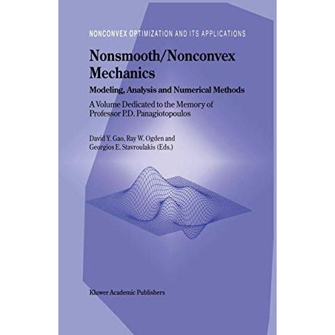 Nonsmooth/Nonconvex Mechanics: Modeling, Analysis and Numerical Methods [Paperback]