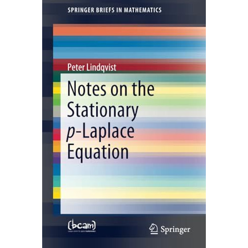 Notes on the Stationary p-Laplace Equation [Paperback]