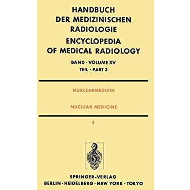 Nuklearmedizin / Nuclear Medicine: Teil 3 Diagnostik II P?diatrische Nuklearmedi [Paperback]