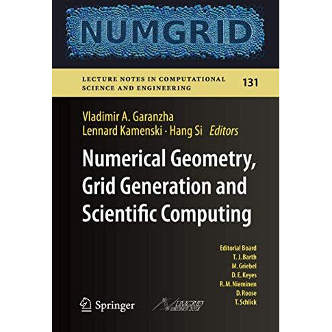 Numerical Geometry, Grid Generation and Scientific Computing: Proceedings of the [Paperback]