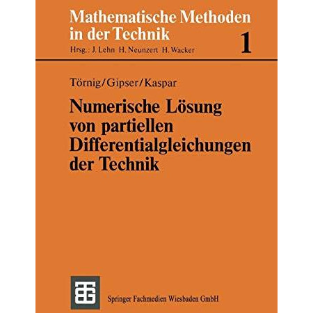 Numerische L?sung von partiellen Differentialgleichungen der Technik: Differenze [Paperback]