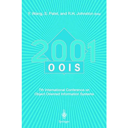 OOIS 2001: 7th International Conference on Object-Oriented Information Systems 2 [Paperback]