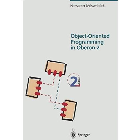 Object-Oriented Programming in Oberon-2 [Paperback]