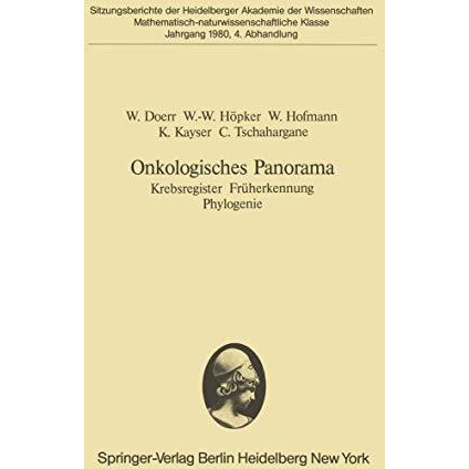 Onkologisches Panorama: Krebsregister Fr?herkennung Phylogenie. (Vorgelegt in de [Paperback]