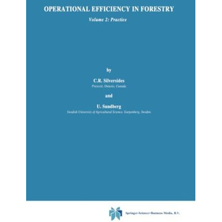 Operational Efficiency in Forestry: Vol. 2: Practice [Paperback]