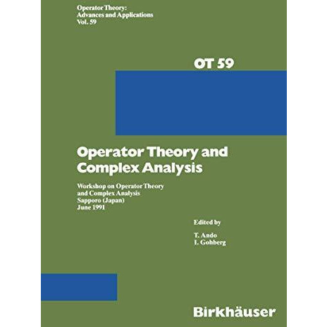 Operator Theory and Complex Analysis: Workshop on Operator Theory and Complex An [Paperback]