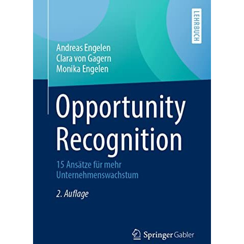 Opportunity Recognition: 15 Ans?tze f?r mehr Unternehmenswachstum [Paperback]