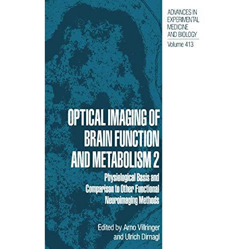 Optical Imaging of Brain Function and Metabolism 2: Physiological Basis and Comp [Paperback]