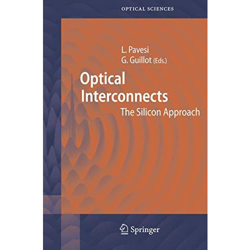 Optical Interconnects: The Silicon Approach [Hardcover]