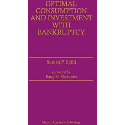 Optimal Consumption and Investment with Bankruptcy [Hardcover]