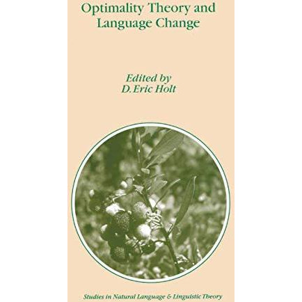 Optimality Theory and Language Change [Hardcover]