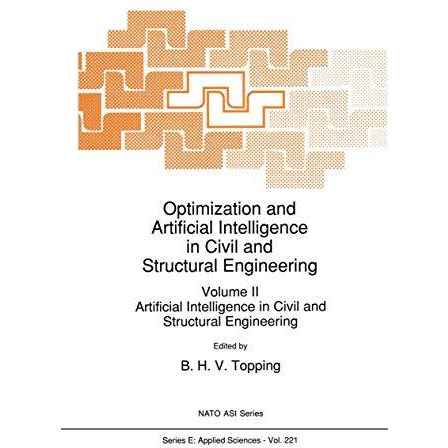 Optimization and Artificial Intelligence in Civil and Structural Engineering: Vo [Paperback]