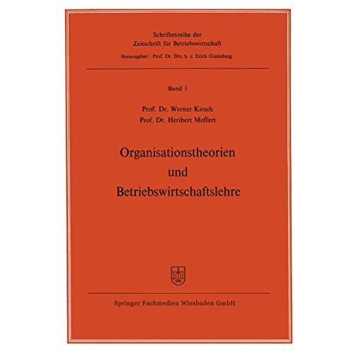 Organisationstheorien und Betriebswirtschaftslehre [Paperback]