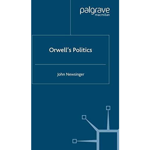 Orwell's Politics [Paperback]