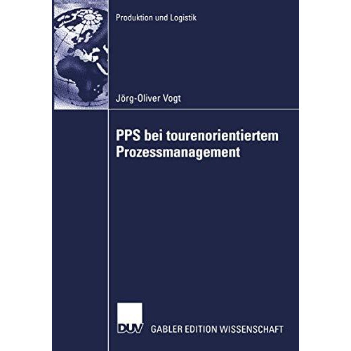 PPS bei tourenorientiertem Prozessmanagement [Paperback]