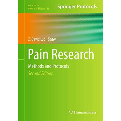 Pain Research: Methods and Protocols [Hardcover]