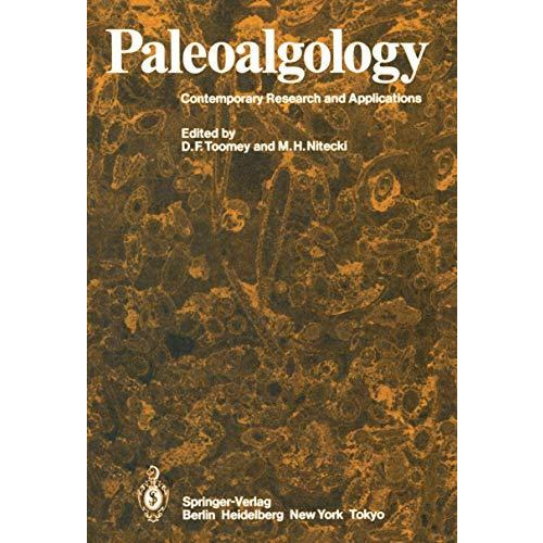 Paleoalgology: Contemporary Research and Applications [Paperback]