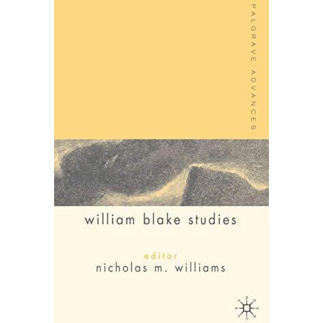 Palgrave Advances in William Blake Studies [Hardcover]