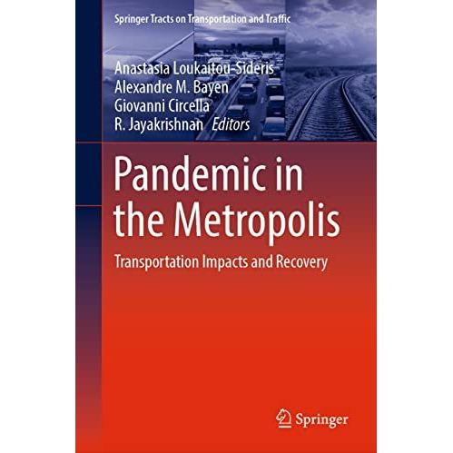 Pandemic in the Metropolis: Transportation Impacts and Recovery [Hardcover]