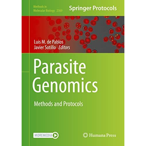 Parasite Genomics: Methods and Protocols [Hardcover]