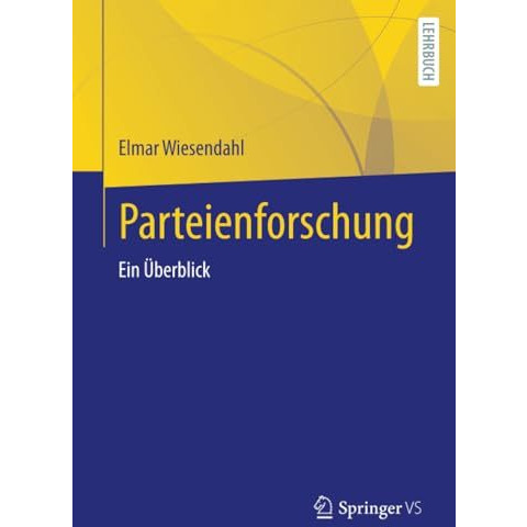 Parteienforschung: Ein ?berblick [Paperback]