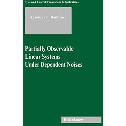 Partially Observable Linear Systems Under Dependent Noises [Hardcover]