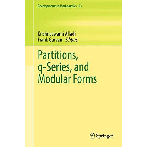 Partitions, q-Series, and Modular Forms [Paperback]