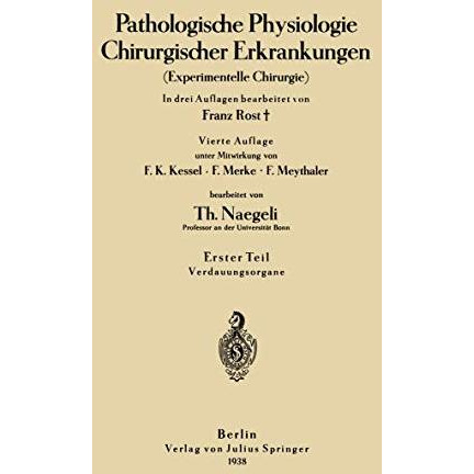 Pathologische Physiologie Chirurgischer Erkrankungen: Experimentelle Chirurgie [Paperback]