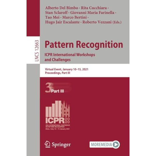 Pattern Recognition. ICPR International Workshops and Challenges: Virtual Event, [Paperback]