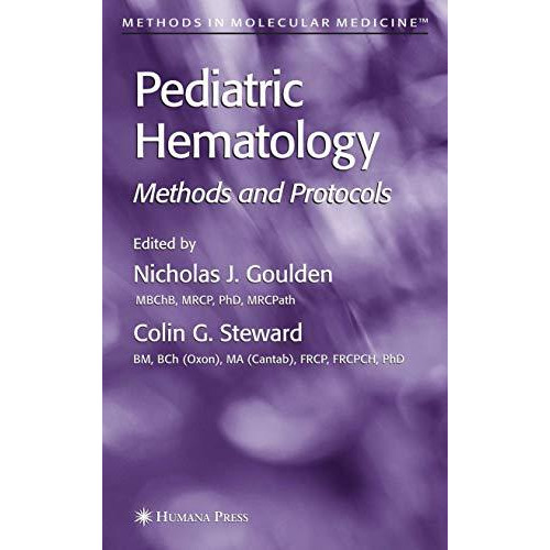 Pediatric Hematology: Methods and Protocols [Paperback]