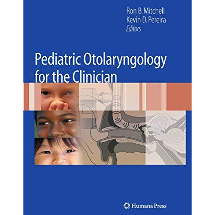 Pediatric Otolaryngology for the Clinician [Hardcover]