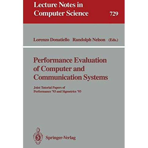 Performance Evaluation of Computer and Communication Systems: Joint Tutorial Pap [Paperback]