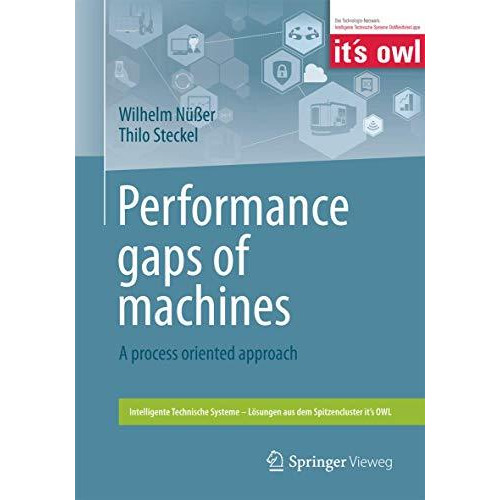 Performance gaps of machines: A process oriented approach [Paperback]