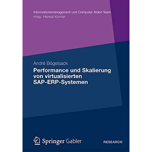 Performance und Skalierung von SAP ERP Systemen in virtualisierten Umgebungen [Paperback]