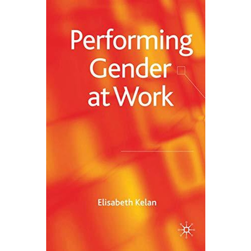 Performing Gender at Work [Hardcover]