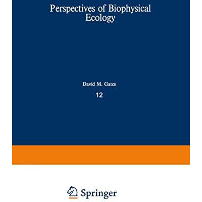 Perspectives of Biophysical Ecology [Paperback]