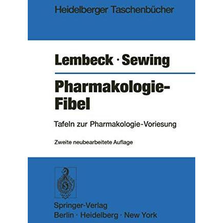 Pharmakologie-Fibel: Tafeln zur Pharmakologie-Vorlesung [Paperback]