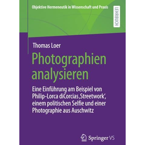 Photographien analysieren: Eine Einf?hrung am Beispiel von Philip-Lorca diCorcia [Paperback]